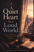 A Quiet Heart in a Loud World