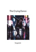 The Crying Dance