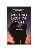 MEETING LOVE OF MY LIFE- ROMANTIC NOVEL