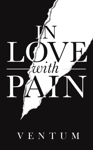 In love with pain