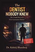 The Dentist Nobody Knew