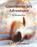 Ginormous Jo's Adventures I -  Five Book Set