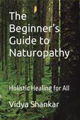 The Beginner's Guide to Naturopathy