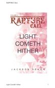 Rapture Call 2 : Light Cometh Hither