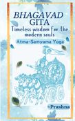 Bhagavad Gita Timeless Wisdom for the Modern Souls