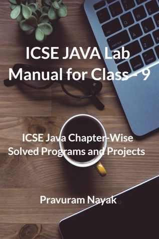 ICSE Java Programming LAB Manual for Class 9