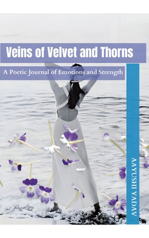 Veins of Velvet and Thorns