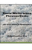 Snow Melts When Flowers Come