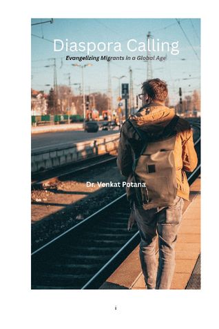 Diaspora Calling: Evangelizing Migrants in a Global Age