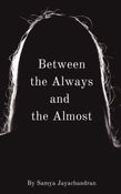 Between the Always and the Almost