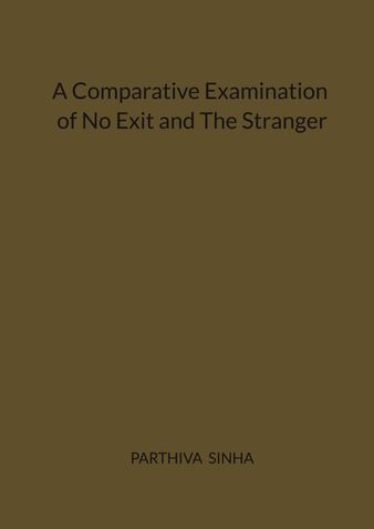 A Comparative Examination of No Exit and The Stranger