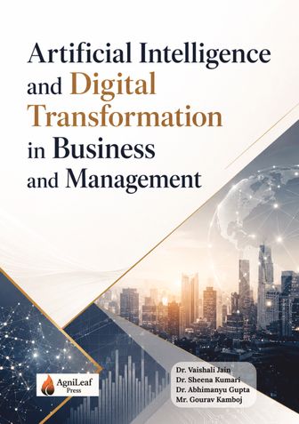 ARTIFICIAL INTELLIGENCE AND DIGITAL TRANSFORMATION IN BUSINESS AND MANAGEMENT