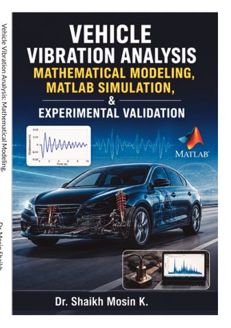 Vehicle Vibration Analysis: Mathematical Modeling, MATLAB Simulation, and Experimental Validation