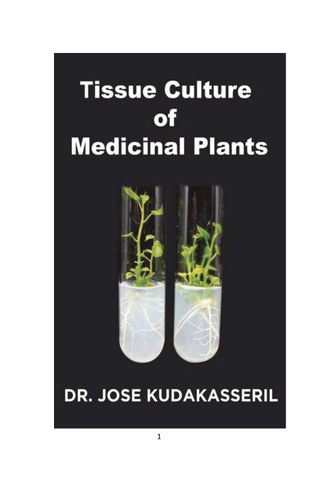 TISSUE CULTURE OF MEDICINAL PLANTS