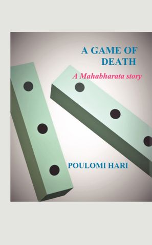A Game of Death, A Mahabharata Story