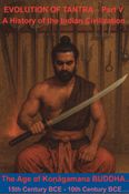EVOLUTION OF TANTRA- THE AGE OF KONAGAMANA BUDDHA