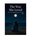 The Way She Loved