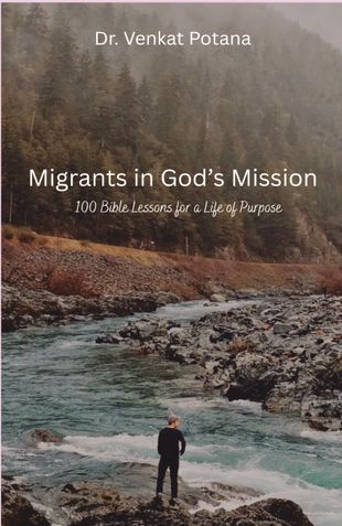 Migrants in God’s Mission: 100 Bible Lessons for a Life of Purpose