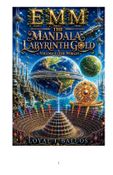 EMM (Earth) (Moon) (Mars) The Mandala Labyrinth Gold Volume-1 (The World)