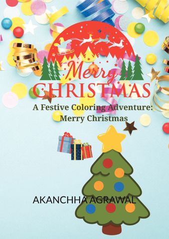 A Festive Coloring Adventure Merry Christmas