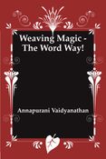 Weaving Magic - The Word Way!