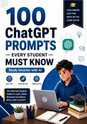 100 prompts chatgpt every student must know