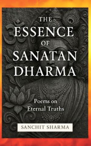 The Essence Of Sanatana Dharma