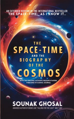 The Space-Time and The Biography of The Cosmos