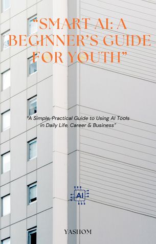 Smart AI: A Beginner's Guide For Youth