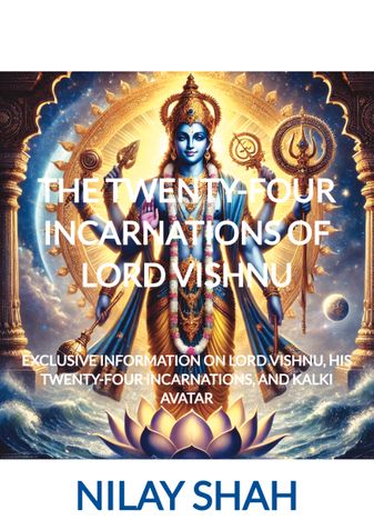 The Twenty-Four Incarnations of Lord Vishnu