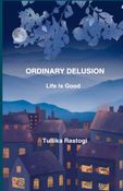 Ordinary Delusion