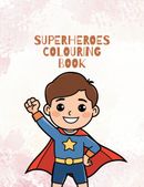 Kids Superhero Coloring Book