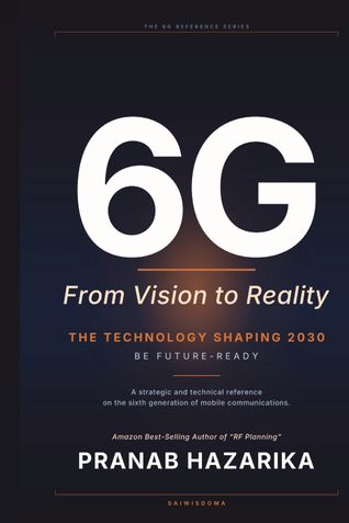 6G - From Vision to Reality