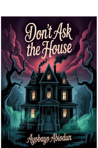 Don’t Ask the House