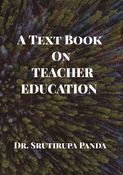 A Text Book on Teacher Education