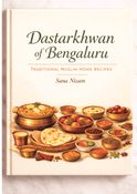Dastarkhwan of Bengaluru