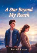 A Star Beyond My Reach