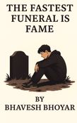 The Fastest Funeral Is Fame