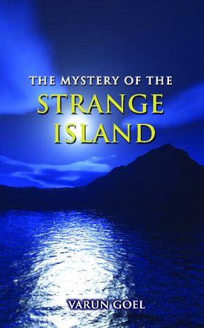 The Mystery of the Strange Island