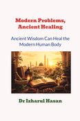 Modern Problems, Ancient Healing