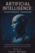 ARTIFICIAL INTELLIGENCE:  TRANSFORMING TOMORROW