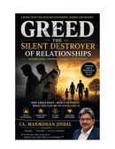 GREED THE SILENT DESTROYER OF THE RELATIONSHIPS