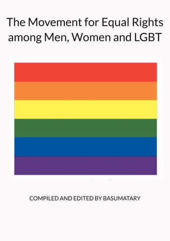 The Movement for Equal Rights among Men, Women and LGBT