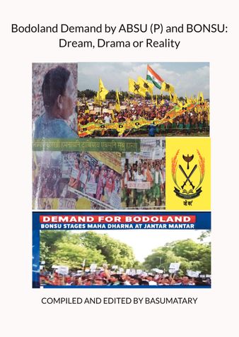 Bodoland Demand by ABSU (P) and BONSU: Dream, Drama or Reality