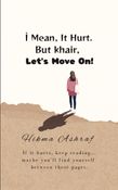 I Mean, It Hurt. But khair, let's Move On!
