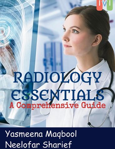 Radiology Essentials  A Comprehensive Guide