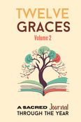 Twelve Graces Volume 2 – Fruits of Grace