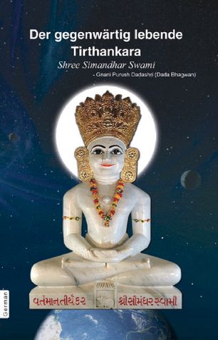 The Current Living Tirthankara Shree Simandhar Swami (In German)