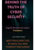 BEHIND THE TRUTH OF CYBER SECURITY