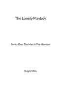 The Lonely Playboy